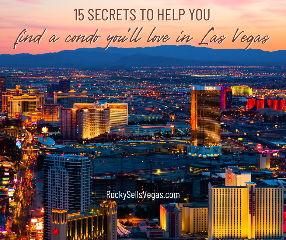 15 Secrets To Help You Find A Condo Youll Love In Las Vegas 