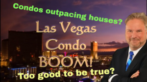 Las Vegas Condo Market Boom